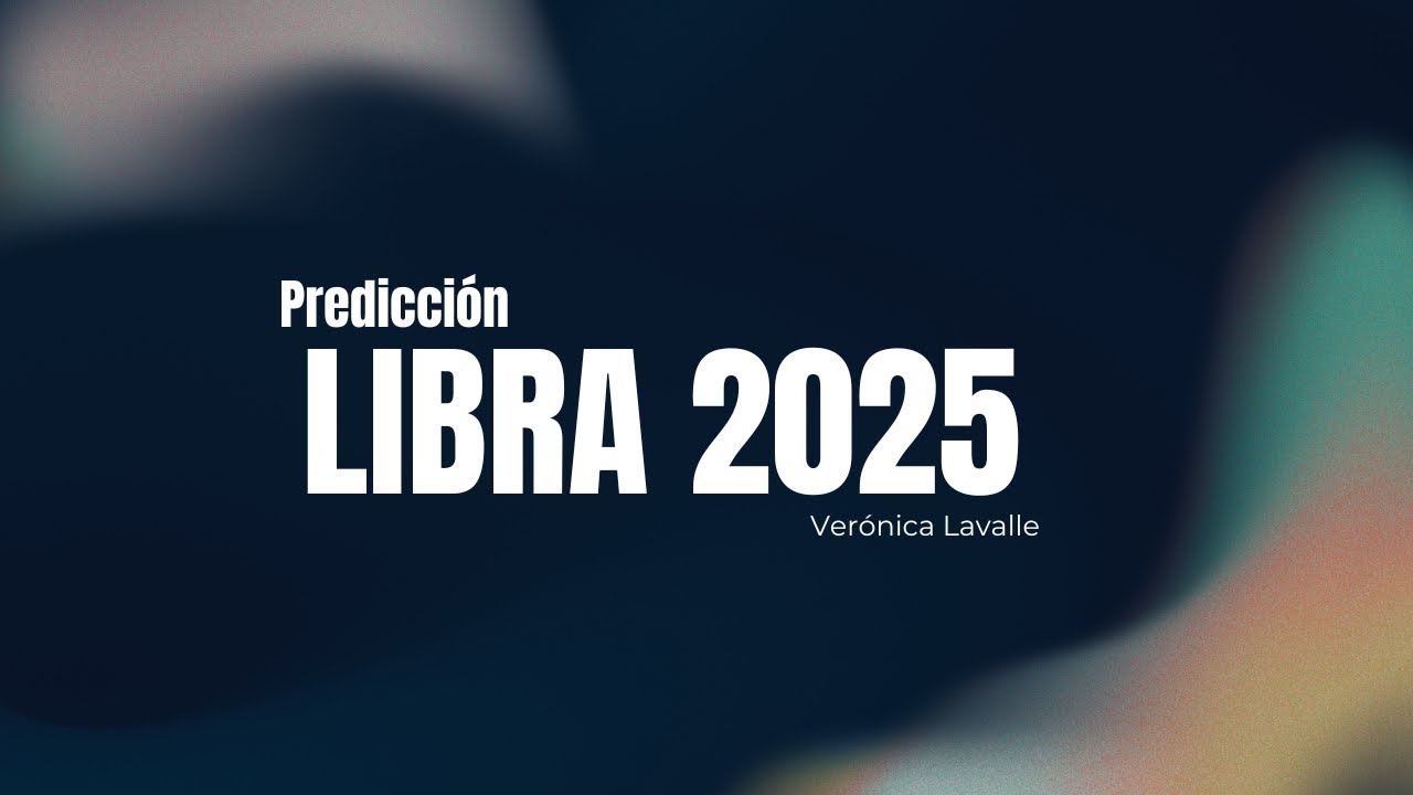 Predicci&oacute;n Libra 2025