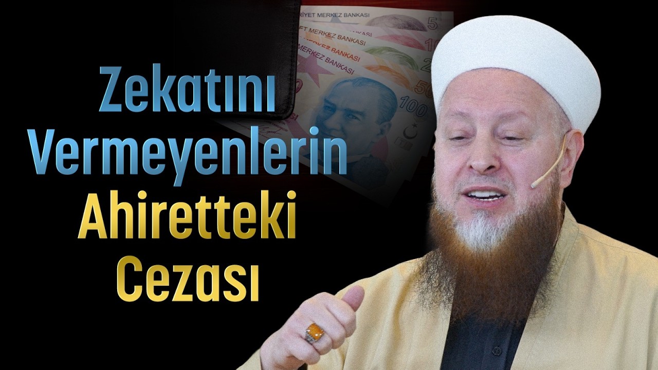 Zekat Verince Bir Hafta Hasta Yatan Adam | Zekatı Verilmeyen Mal Ahirette Hangi Surete Dönecek?