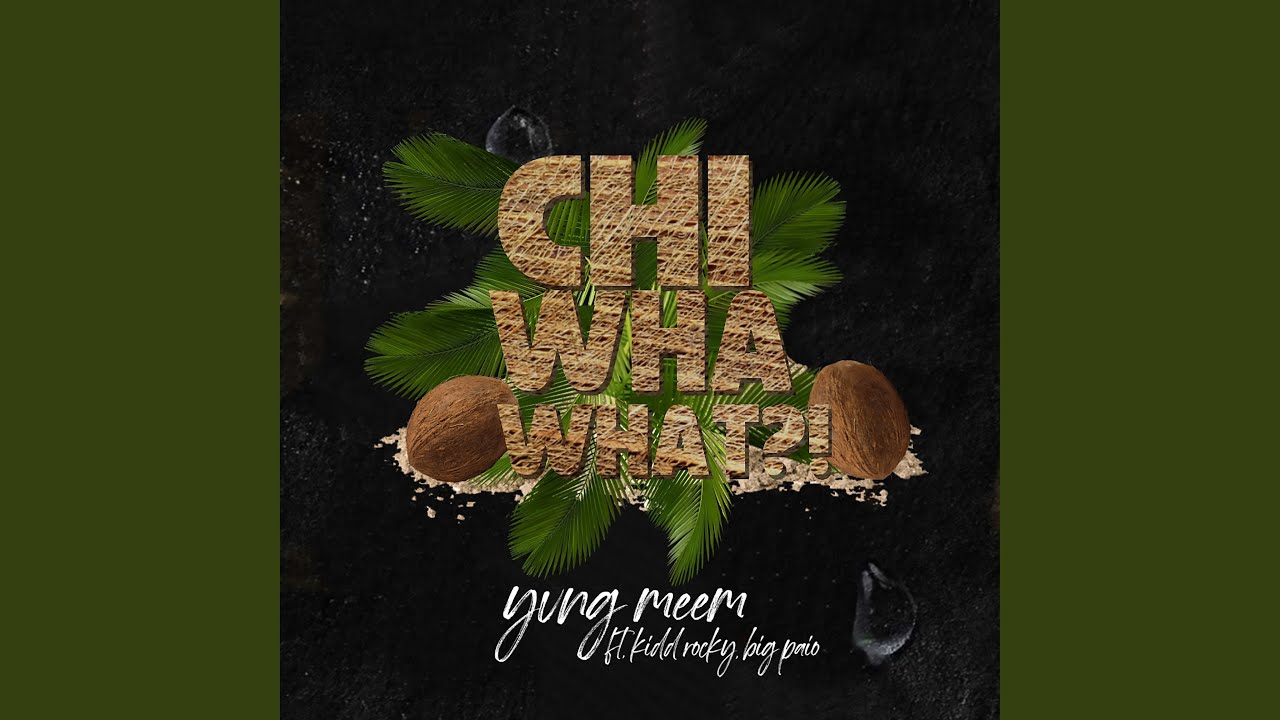 Chi Wha What?!