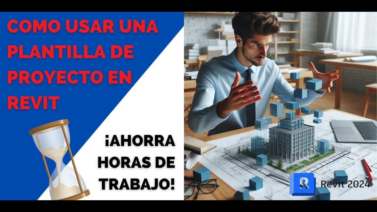 Como usar una plantilla de proyectos en Revit