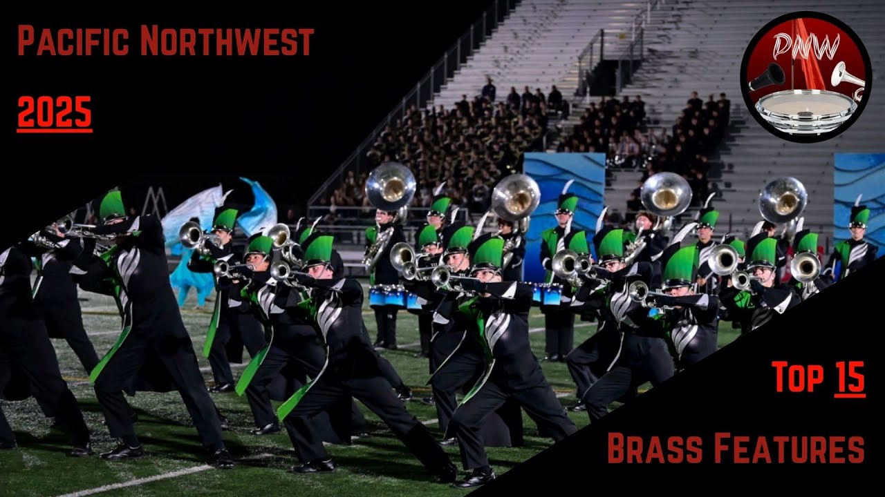 Top 15 2025 PNW Marching Band Brass Features | NWAPA and more!