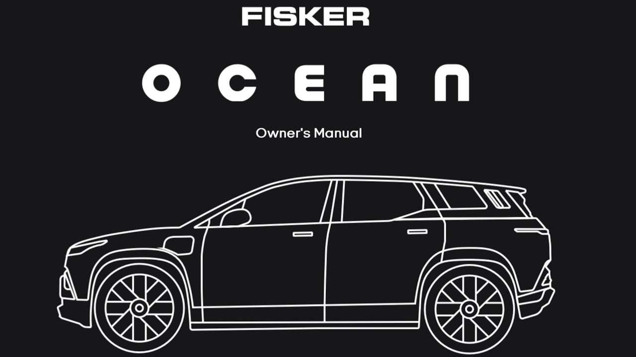 Fisker Ocean - Complete Owners Manual with Chapters