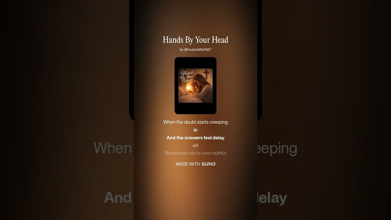Hands By Your Head