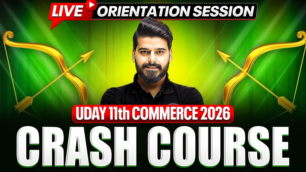 Uday Class 11th Commerce 2026 | Crash Course Orientation LIVE 💥