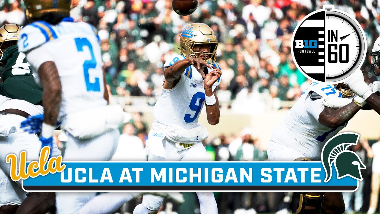 UCLA at Michigan State | Oct. 13, 2025 | B1G Football in 60