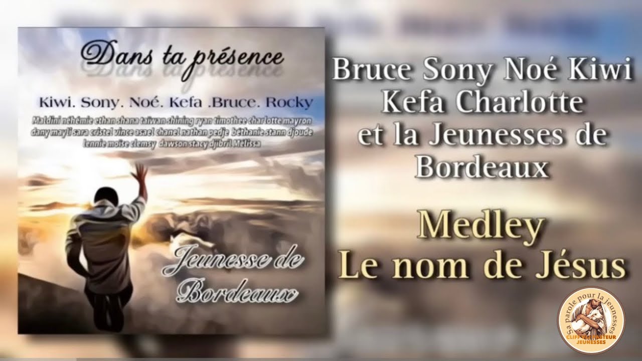Bruce Sony Noé Kiwi Kefa Charlotte II Le Nom De Jésus || Cantique 2025 vie et lumière 