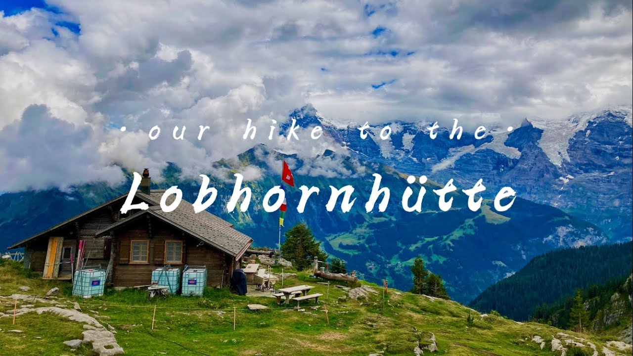 Our hike from Isenfluh to the Lobhornhütte, Switzerland.
