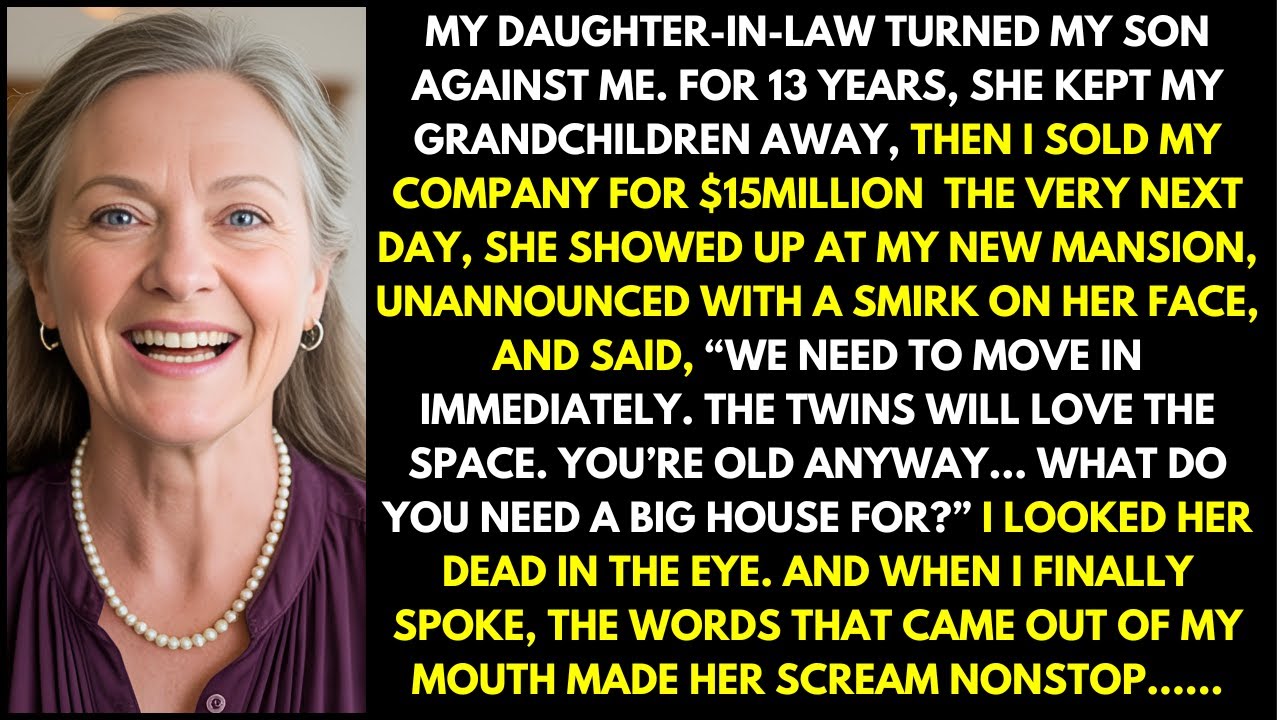 My daughter-In-Law Turned My Son Against Me For 13 Years… but after I sold My Company For $15M, She