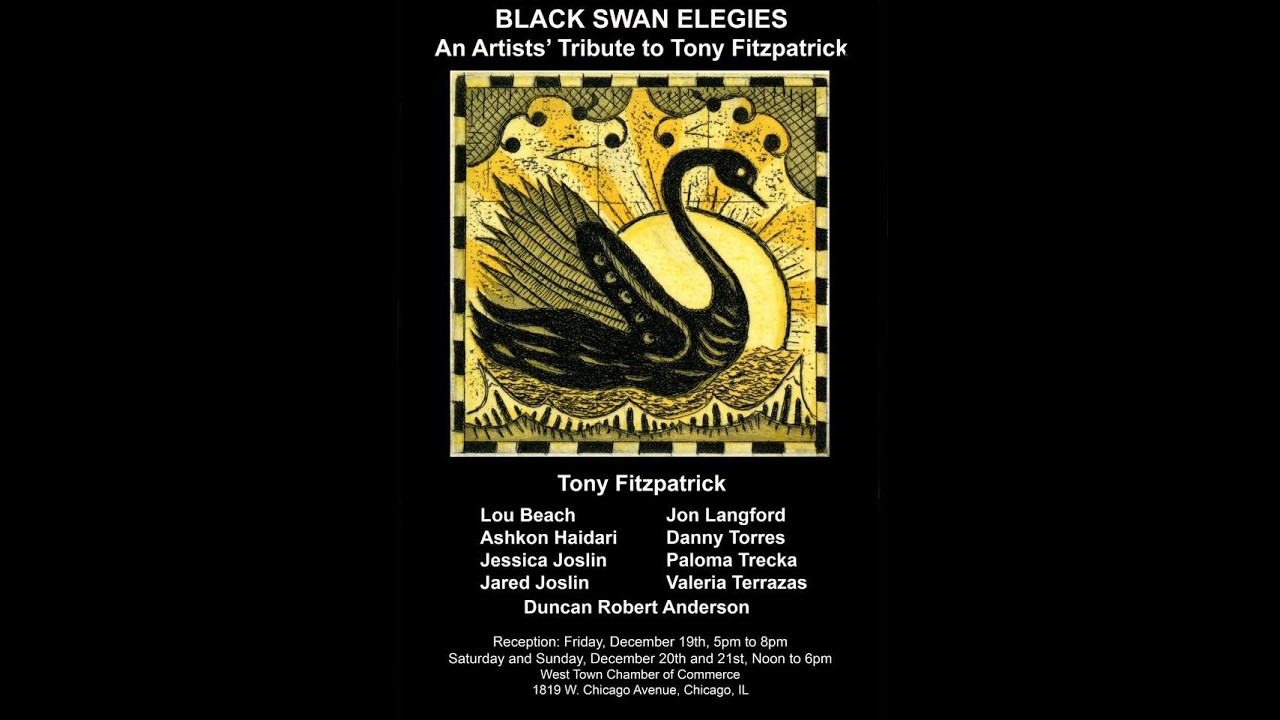 Black Swan Elegies: An Artists&rsquo; Tribute to Tony Fitzpatrick 