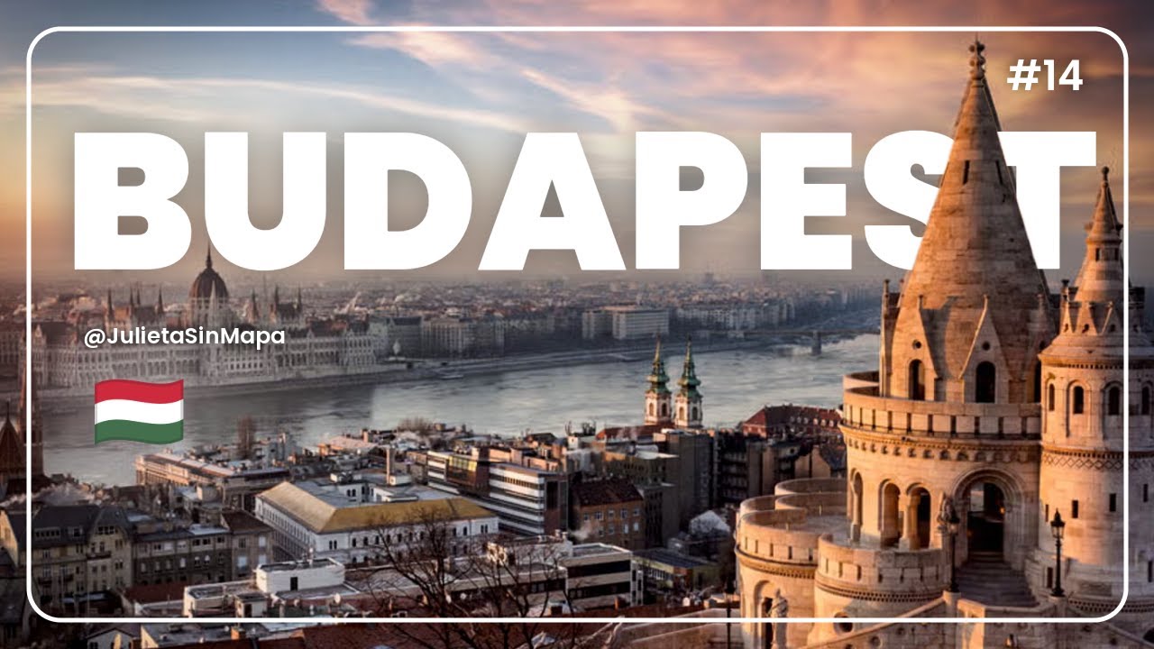 Budapest | La belleza entre dos orillas - Cinematic Journey