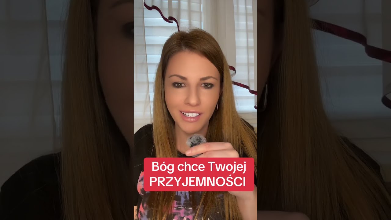 Bóg chce Twojej PRZYJEMNOŚCI ✨✨✨