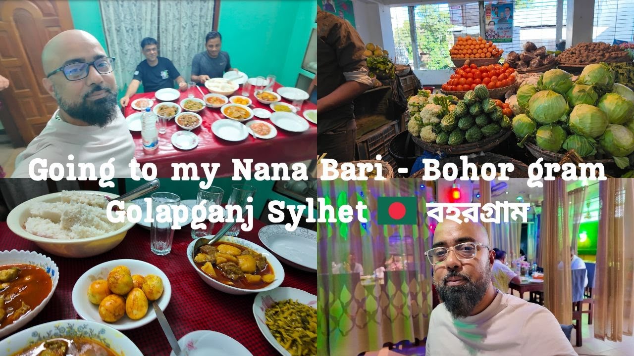 Going to my Nana Bari - Bohor gram Golapganj Sylhet 🇧🇩 বহরগ্রাম