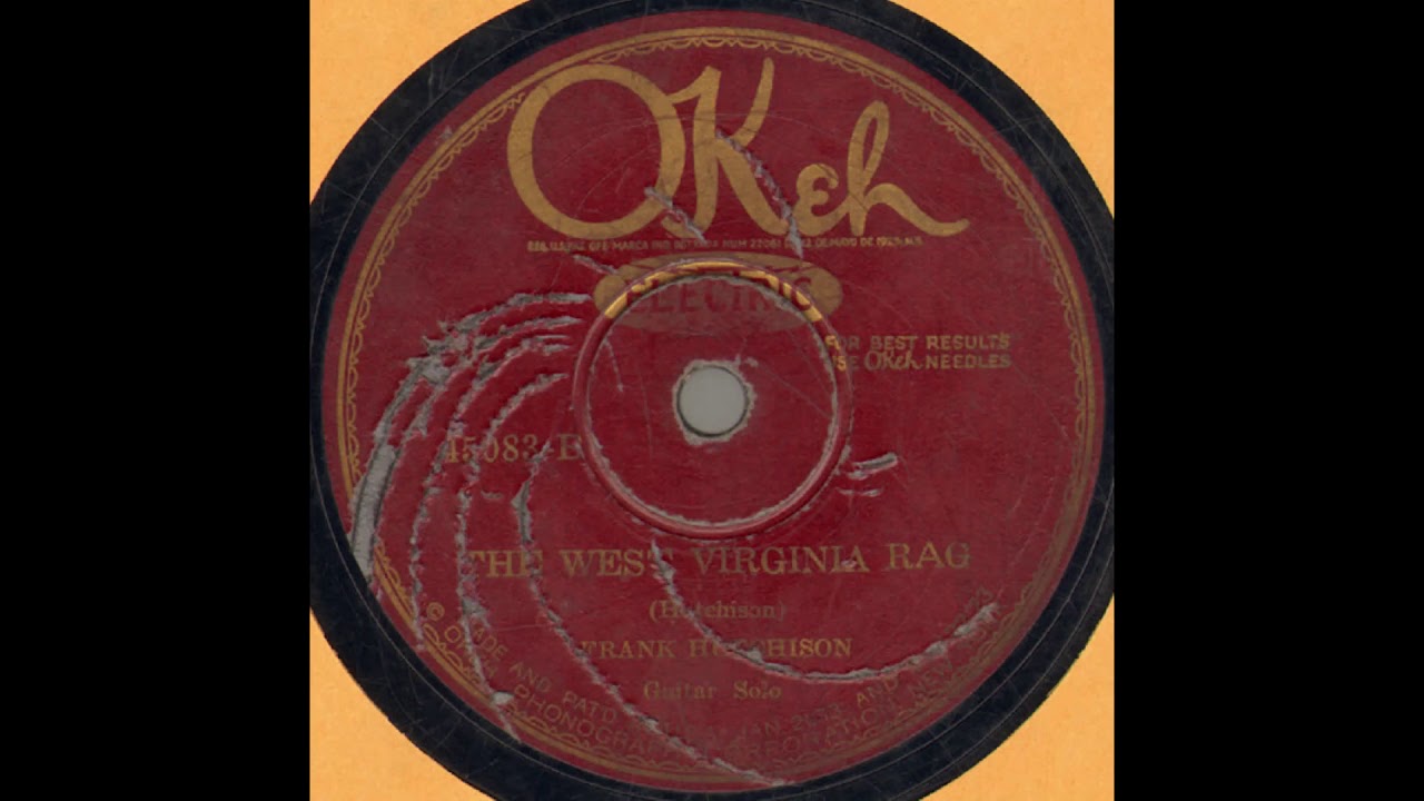 Frank Hutchison-The West Virginia Rag