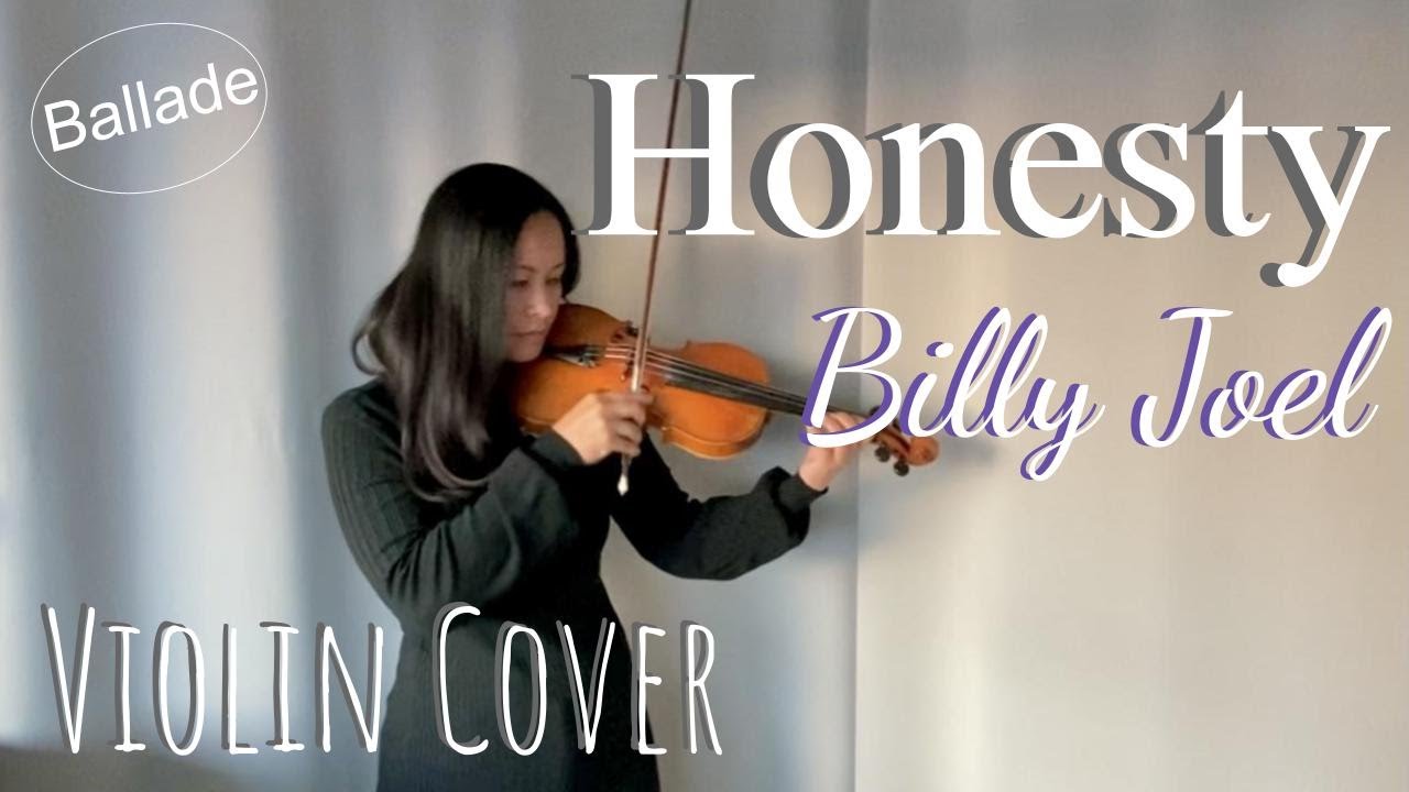 Honesty Billy Joel - Violin Cover
