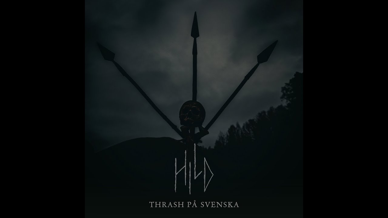 Hild - Thrash p&aring; svenska  (Full Album | Black/Thrash Metal)