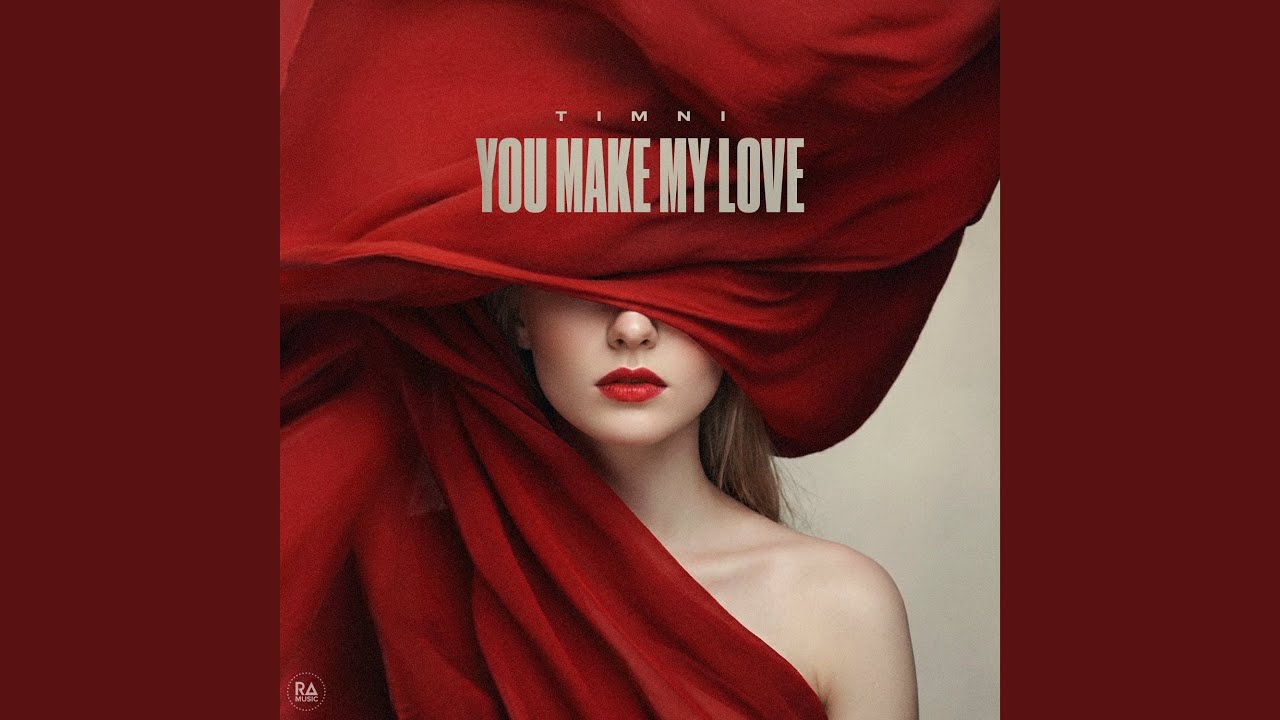 You Make My Love