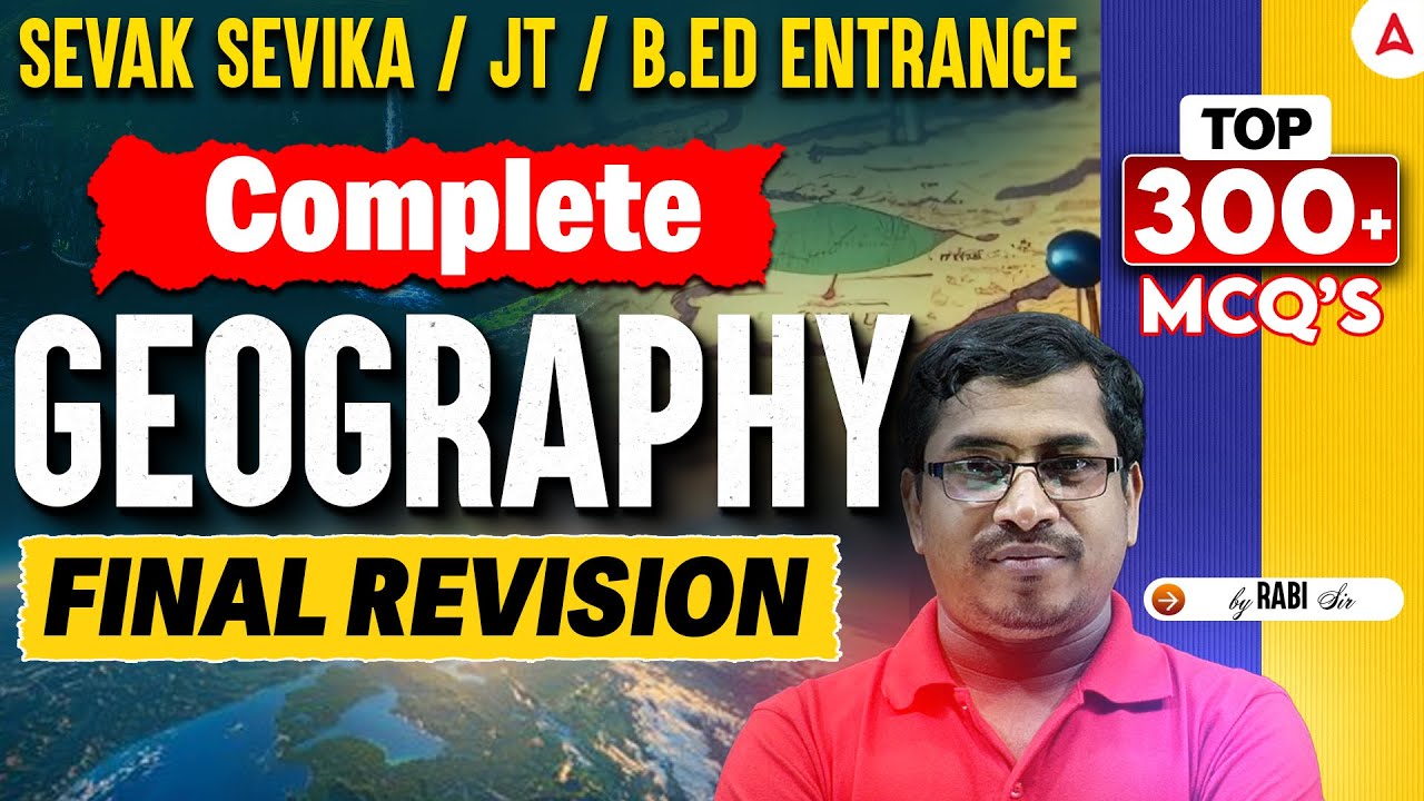 LTR Arts Mains / JT / B.ED Entrance | Complete Geography Revision by Rabi Sir