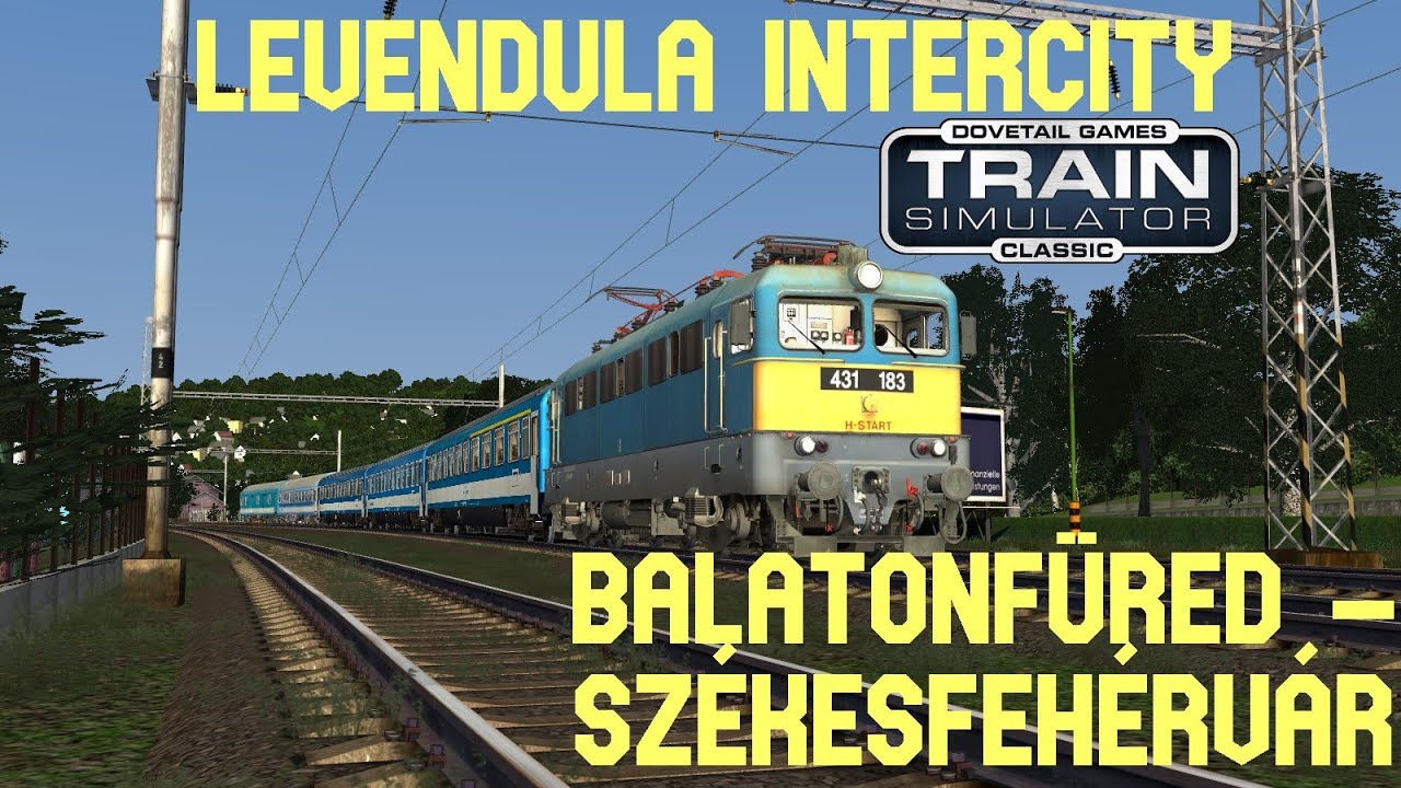 [Train Simulator 2022]  Levendula Intercity  ( 431 183 ) Balatonfüred  - Székesfehérvár