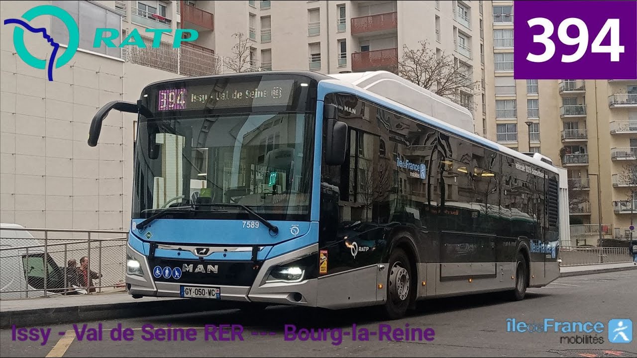 Bus 394 RATP - MAN Lion's City 12 GNV N°7589 Issy - Val de Seine RER --- Bourg-la-Reine RER