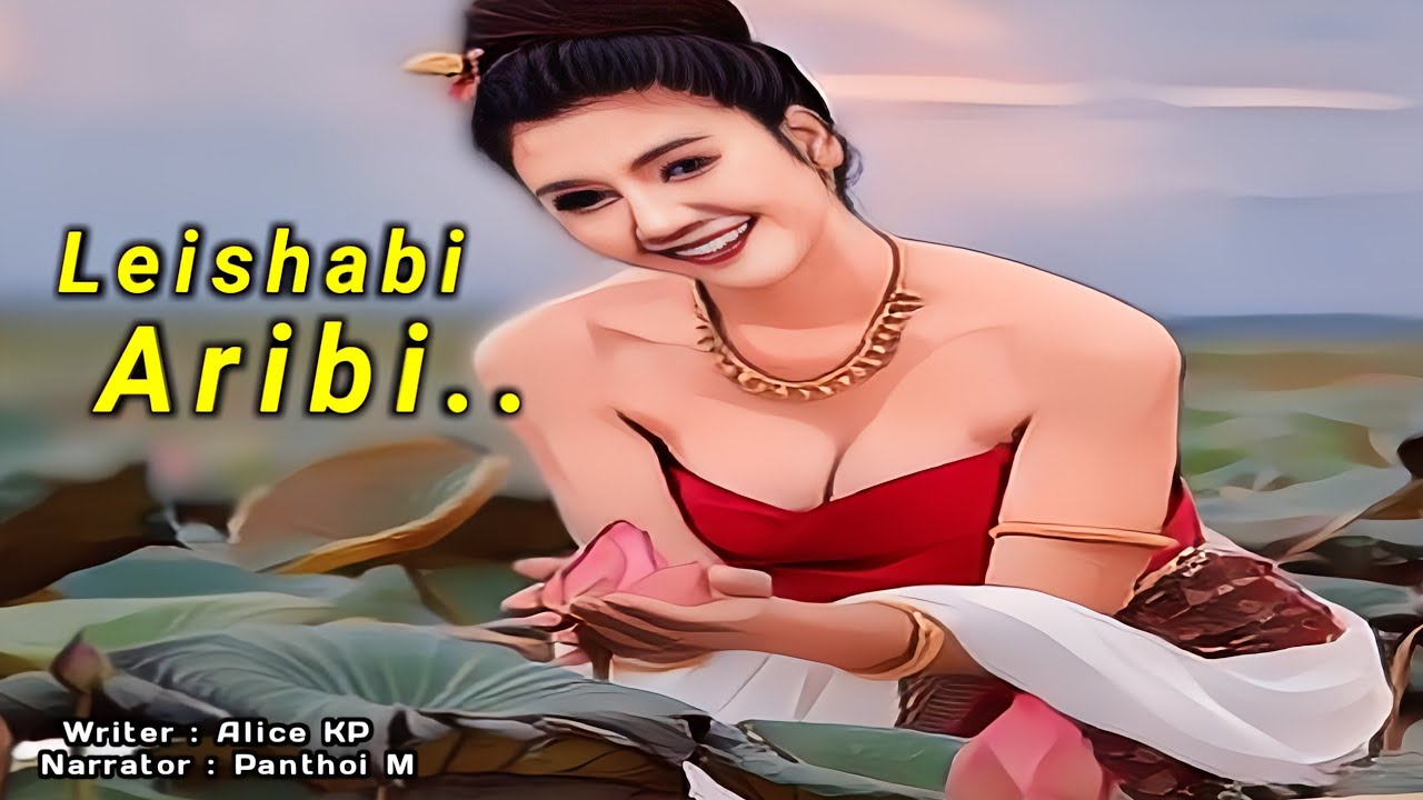 Aribi LEISHABI ll Funga Wari New ll A Manipuri Folktale