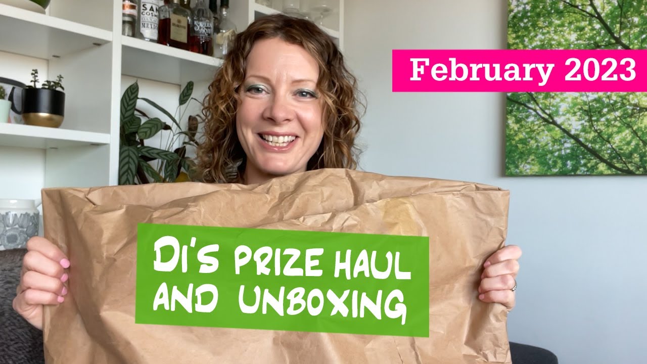 Di's Prize Haul and Unboxing February 2023