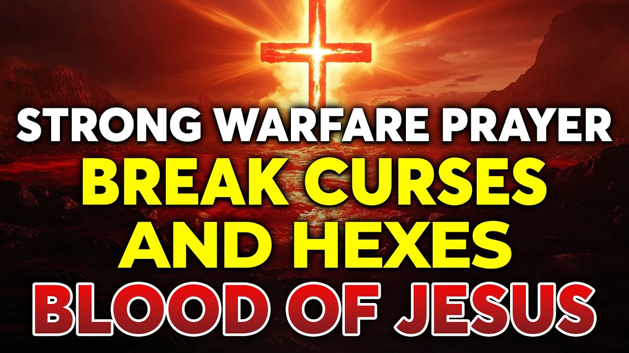 Strong Psalm 11 Prayer to Break Curses and Hexes | Declare the Blood of Jesus Over Home & Family