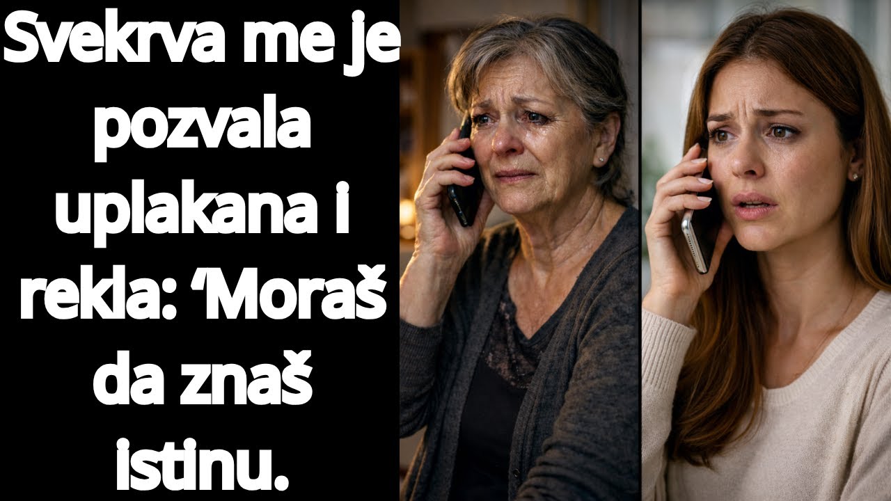Svekrva me je pozvala uplakana i rekla: ‘Moraš da znaš istinu.’“