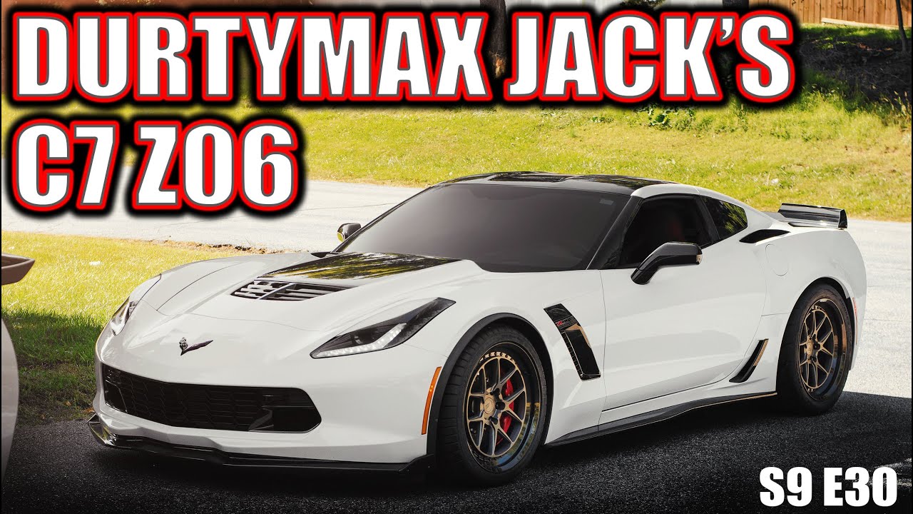 Durtymax Jack's RPM Stage 4 C7 Z06 is DONE! | RPM S9 E30