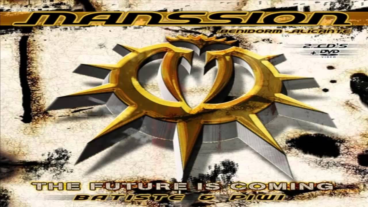 Manssion - The Future Is Coming - Dj Batiste & Dj Piwi 2006 + TRACKLIST