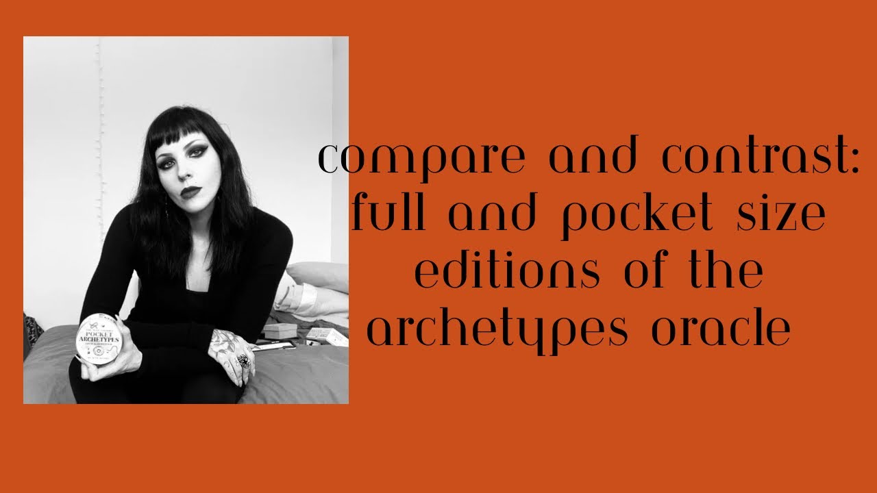 Compare and Contrast: Archetypes Oracle Full Size and Pocket Edition