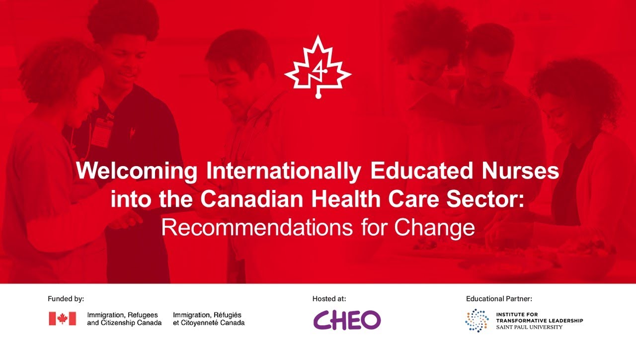 Welcoming IENs into the Canadian Health Care Sector: Recommendations for Change
