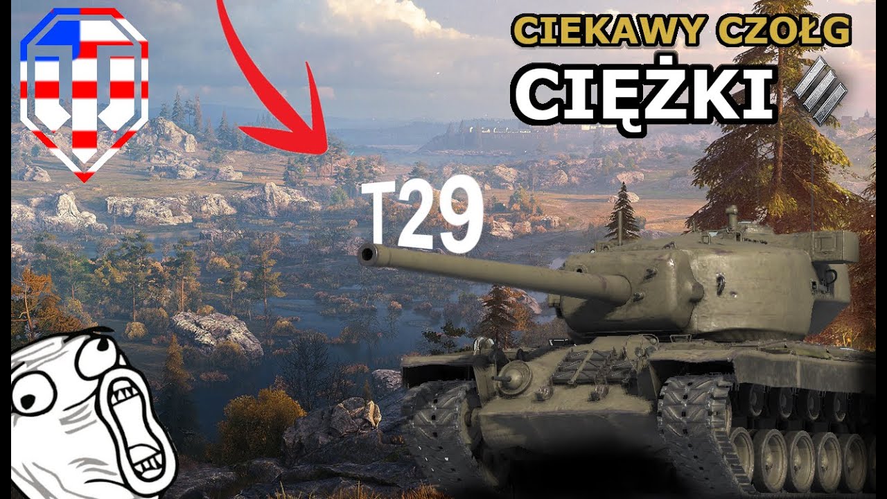 World of Tanks | Jak grać T29, TE arty to już mnie Wkurzają!!! | #WOT #T29 #FunnyMoments #Beka