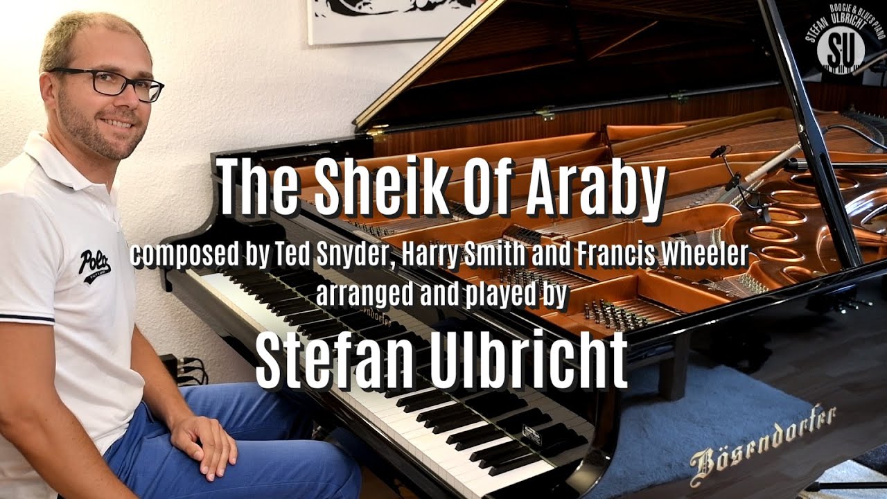 The Sheik Of Araby - Stefan Ulbricht