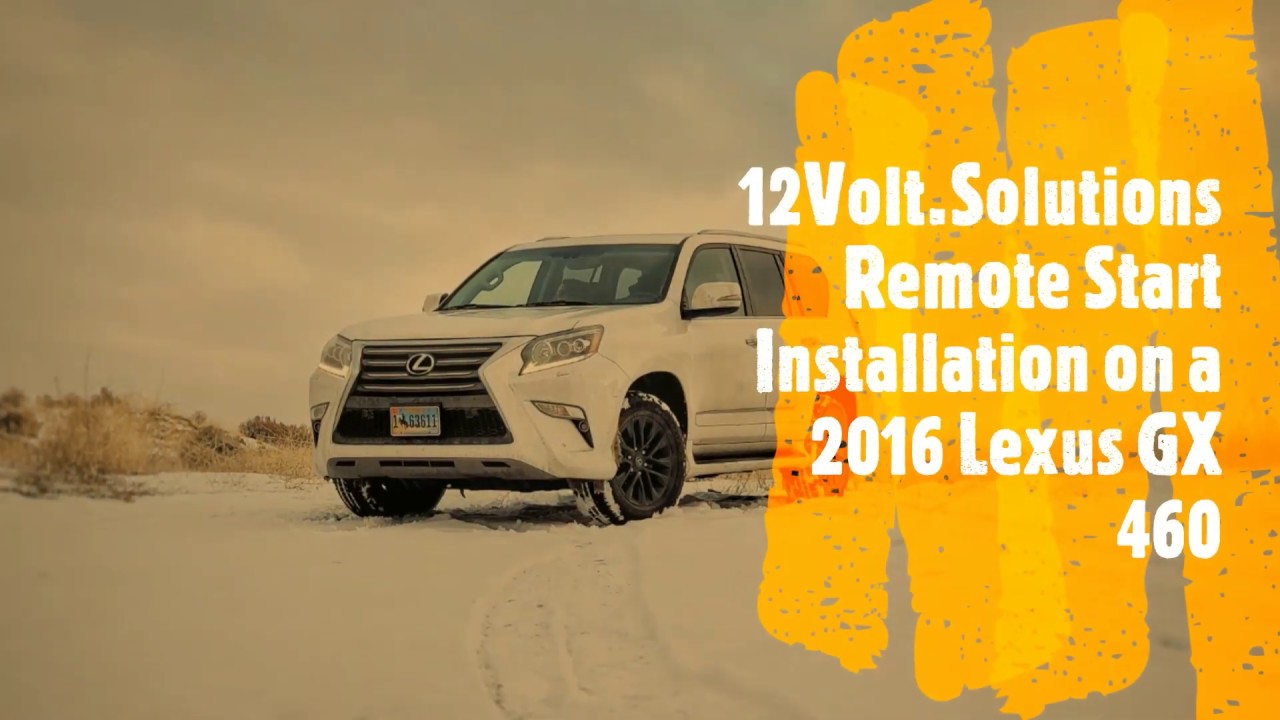 12Volt.Solutions Remote Start Installation - 2016 Lexus GX 460