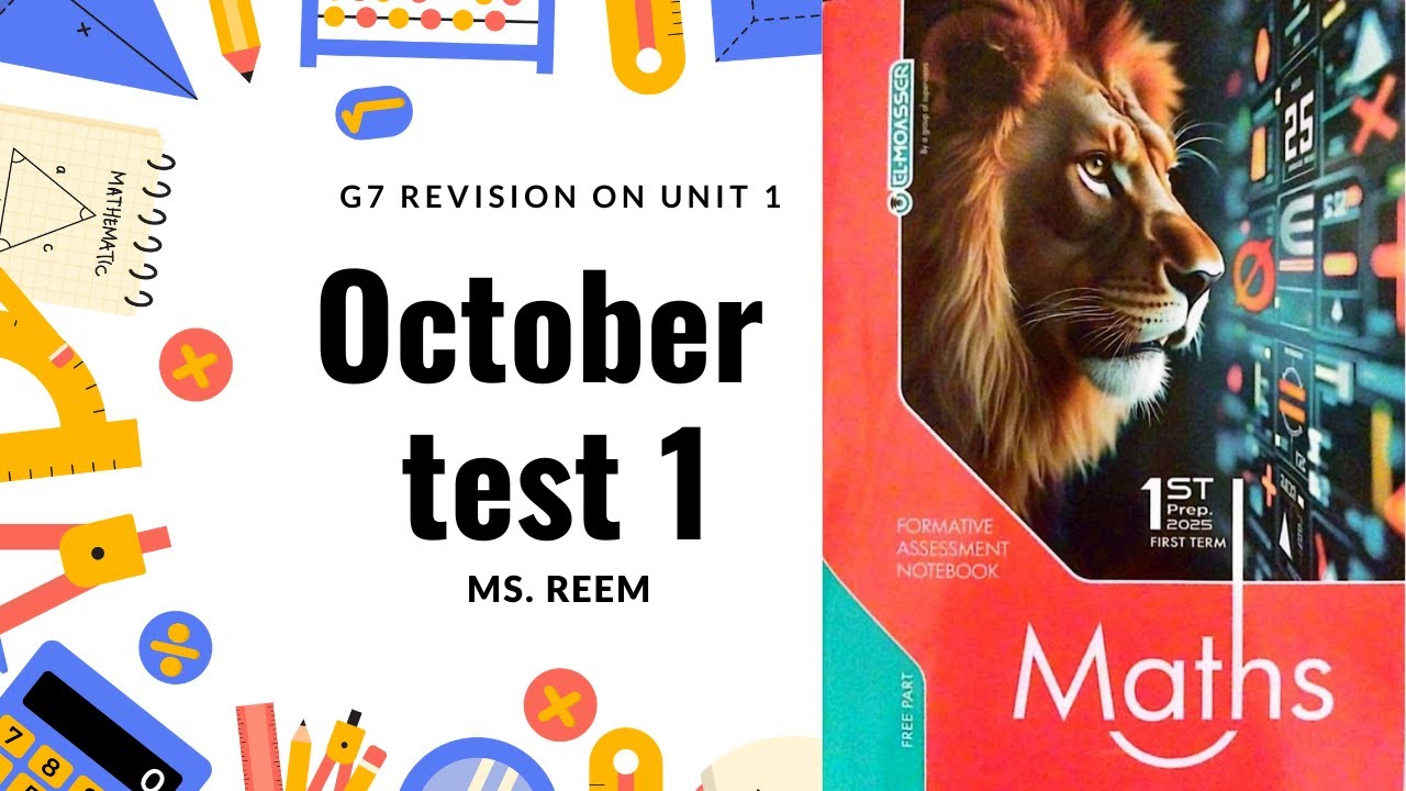 G7 Solving October test 1| Moaaser| حل اختبار 1 شهر أكتوبر اولى إعدادي ماث