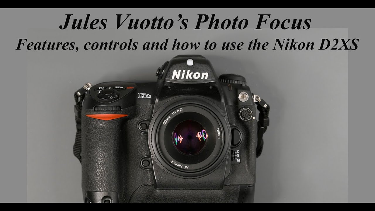 Функции, элементы управления и как использовать Nikon D2XS