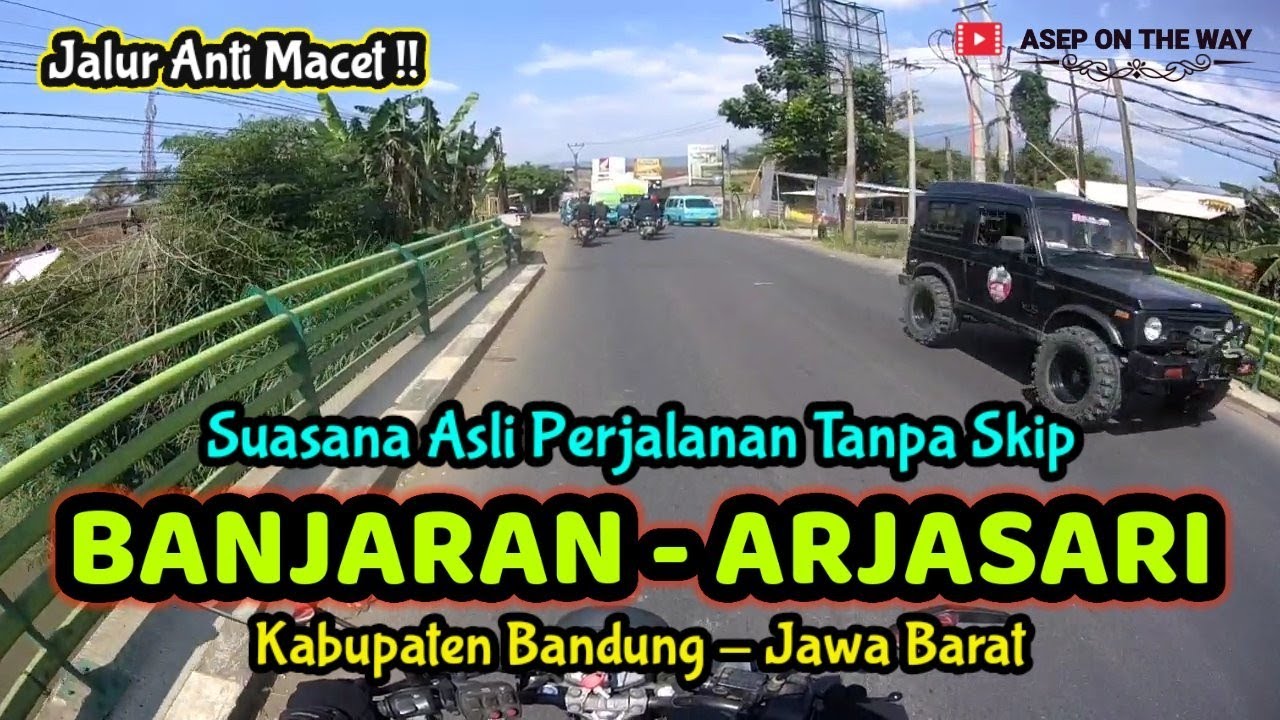 Suasana Asli Perjalanan BANJARAN - ARJASARI. Jalur Penghubung Kabupaten Bandung Anti Macet.