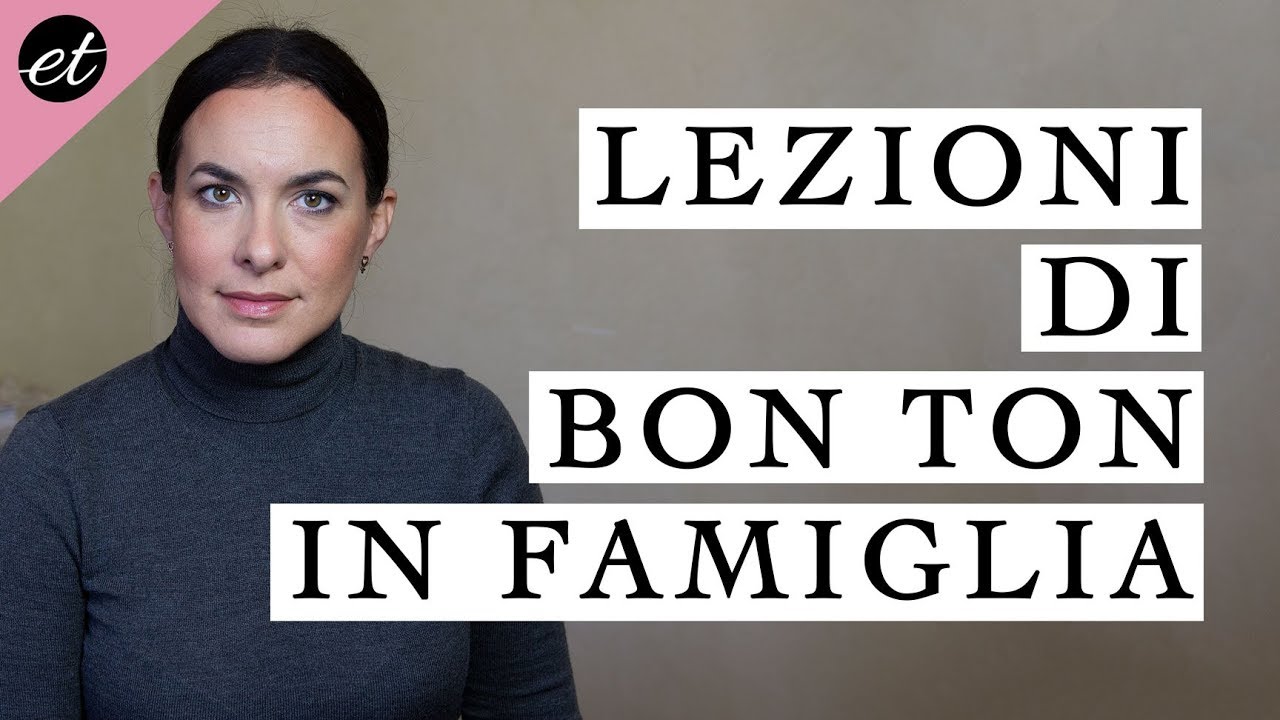LEZIONI DI BON TON: 7 regole di comportamento IN FAMIGLIA