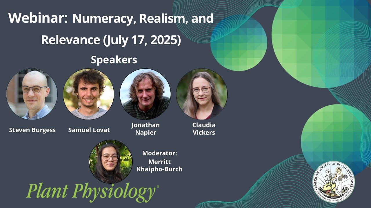 Plant Physiology webinar: Numeracy, Realism, and Relevance in Plant Science
