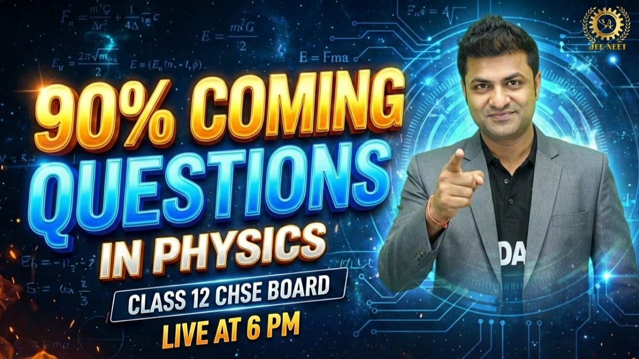 90% Coming Questions in Physics 🔥 | Most Important Questions for Class 12 CHSE Board Exam 2026