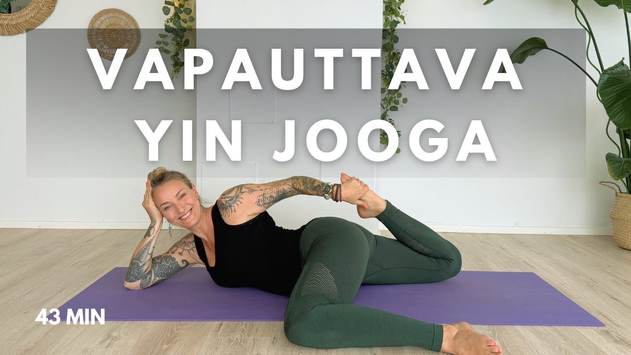 Vapauttava Yin Jooga – Hellitä hermostoa ja löydä sisäinen rauha