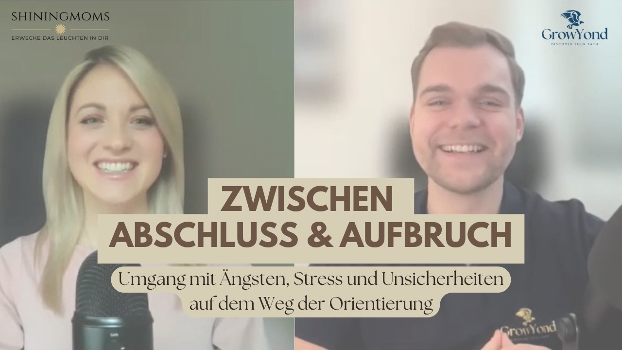 Zwischen Abschluss und Aufbruch - Umgang mit Unsicherheiten und Ängsten auf der Weg der Orientierung