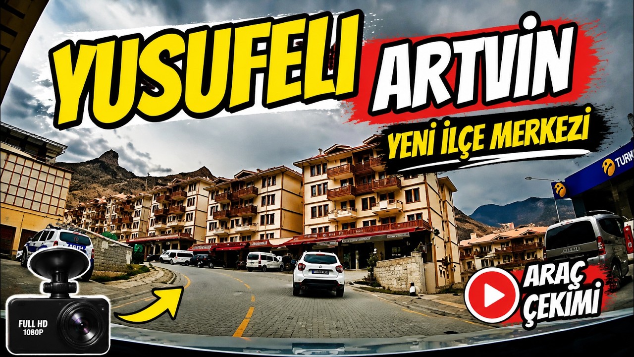 YUSUFELİ YENİ İLÇE MERKEZİ ARAÇ TURU