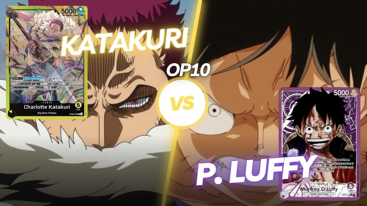 [OP10] Yellow Katakuri vs Purple Luffy (Store Tournament 24 players round 1)