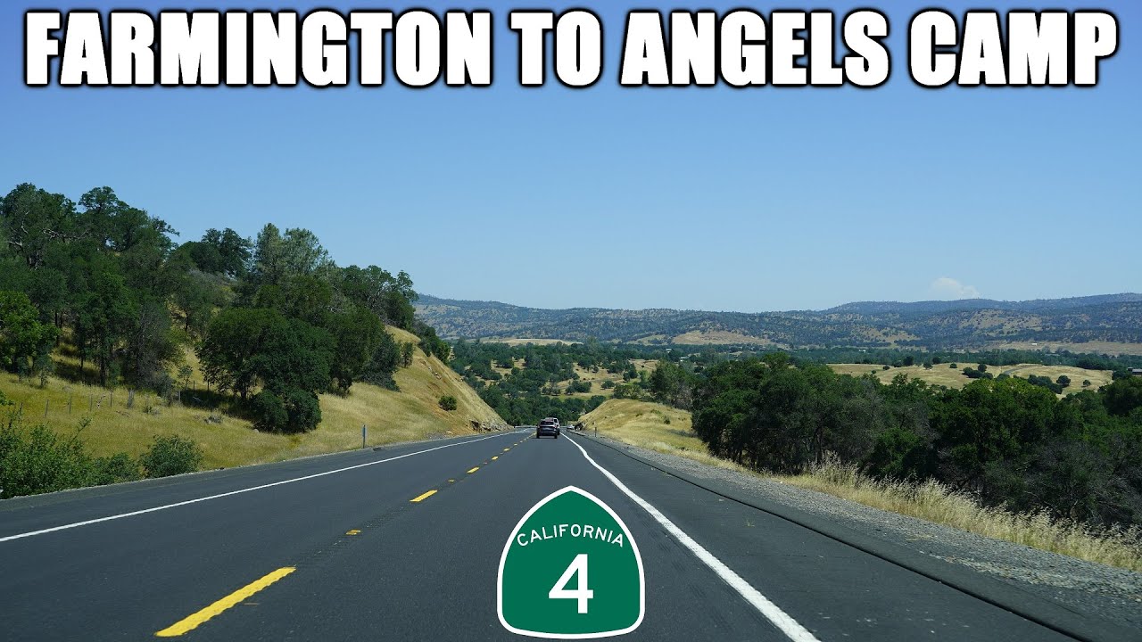 California Highway 4 East: Farmington to Angels Camp