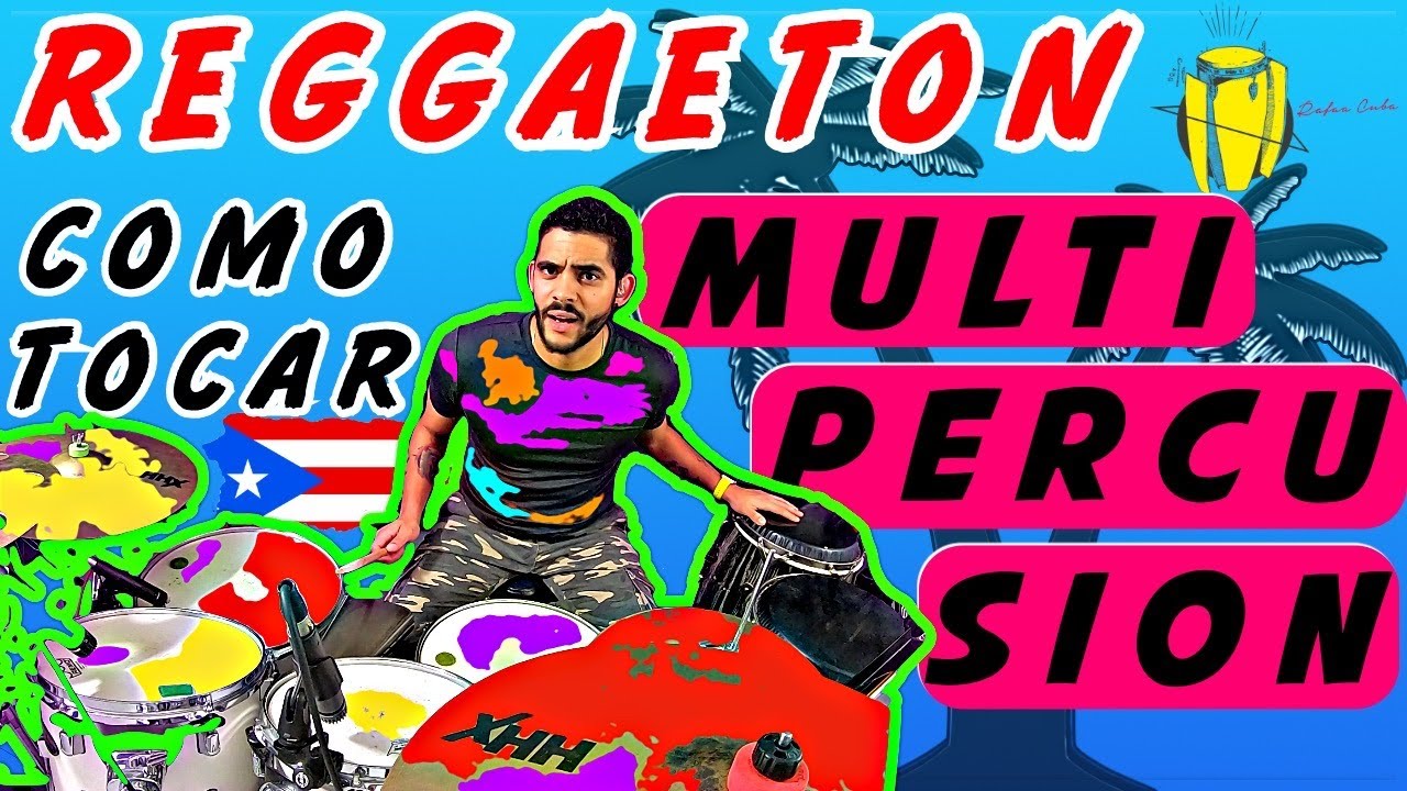 COMO TOCAR REGGAETON MULTI PERCUSION