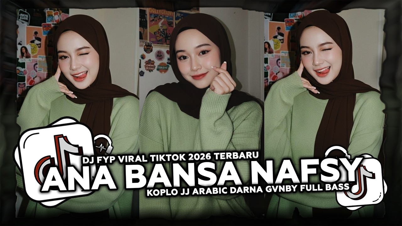 DJ ANA BANSA NAFSY JEDAG JEDUG KOPLO FYP VIRAL TIKTOK 2026 TERBARU REMIX DARNA GVNBY FULL BASS