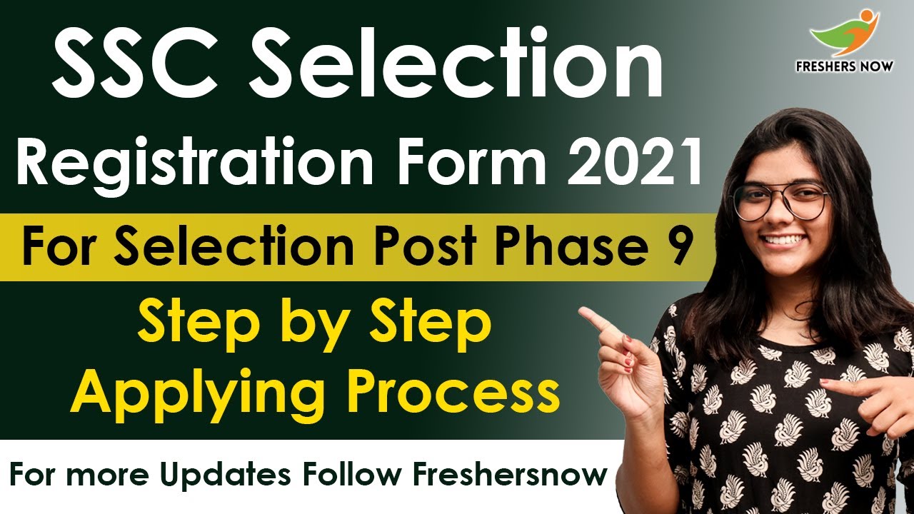 How to Apply for SSC Selection Post Phase 9 Notification 2021 | Online Mode | Step by Step 2021