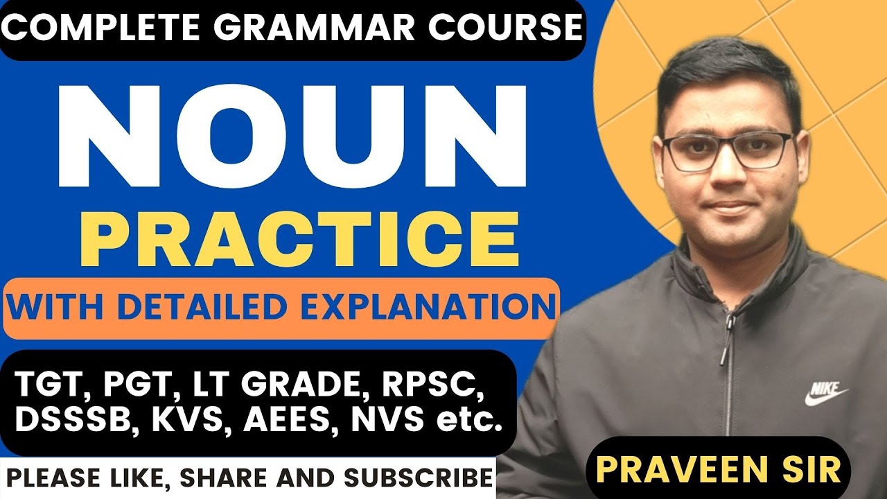 UP TGT PGT 2022 ENGLISH GRAMMAR || NOUN PRACTICE || SELECTION TARGET || PRAVEEN SIR