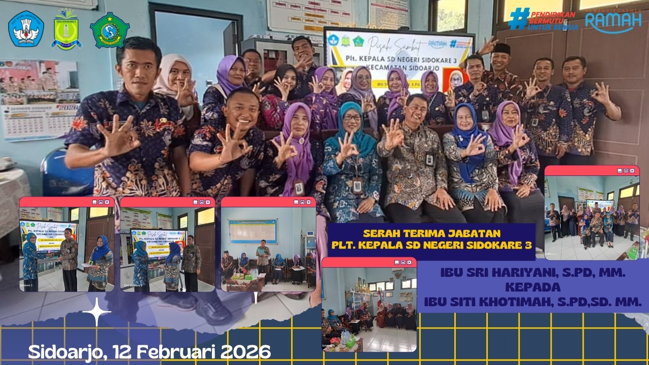 Serah Terima Jabatan Plt. Kepala SD Negeri Sidokare 3 Tahun 2026 (Kamis, 12 Februari 2026)